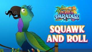 Squawk and Roll - Wronchi Card Reveal | Perils in Paradise | Hearthstone