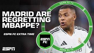 Are Real Madrid regretting signing Kylian Mbappe?  | ESPN FC Extra Time