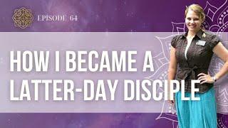 Principles of Becoming Latter-day Disciples