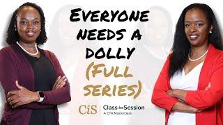 Everyone Needs A Dolly (Full Series) - Kendi Ntwiga & Dolly Sagwe | CiS