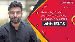 Here's Jay Oza's Journey to Studying Business in Australia with IELTS | IDP IELTS