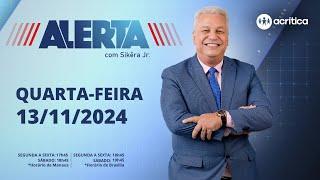 ALERTA | AO VIVO | 13/11/2024