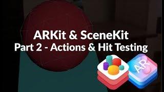 SceneKit, ARKit and Swift 4 - Basics Tutorial - Part 2 - Hit Testing