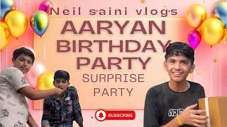 Aaryan birthday special | Gift mein prank ho Gaya | surprise party for Aaryan