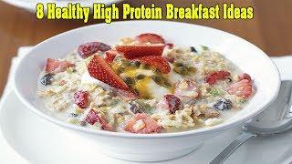 8 Healthy High Protein Breakfast Ideas - activebeat