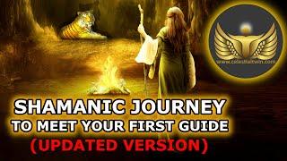 Shamanic Journey (Meeting Your First Spirit Guide)