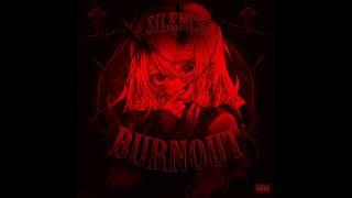 S1LENCE - Burnout