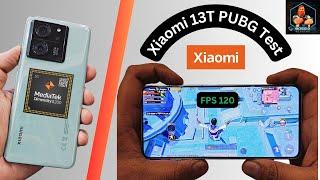 Xiaomi 13T PUBG Test 120 FPS: Screen Recording, Battery, Heating| Better than iPhone 14 Pro Max?