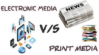 Essay on Print Media vs Electronic Media || Print Media vs Digital Media  || Essay in English