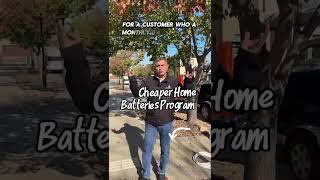 Cheaper Home Batteries Program | July 01 2025
