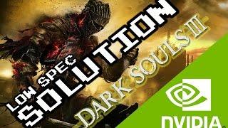 Ultra Low Graphics and Improving Performance Dark Souls 3 on Low End PC