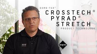 GORE-TEX® CROSSTECH® PYRAD® STRETCH | Innovative Product Technology