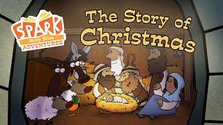 Spark Story Bible Adventures | The Story Of Christmas | Melanie Wehrmacher | Josh Stifter