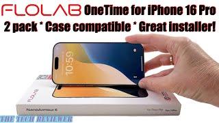 FLOLAB ONETIME NanoArmour for iPhone 16 Pro: Great Installer * Case Compatible * Comes in a 2 Pack!