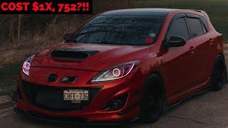 How Much It Cost To Build My FBO 300WHP Mazdaspeed 3! 2022