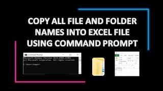 Copy all file and folder names into excel file using Command Prompt