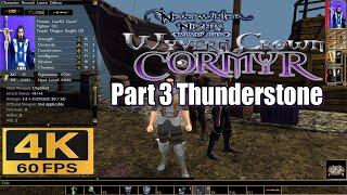 Neverwinter Nights Enhanced Edition Wyvern Crown of Cormyr Part 3 Thunderstone 4k 60FPS