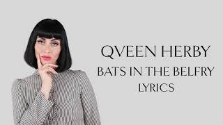 Qveen Herby - Bats In Belfry (Lyrics)