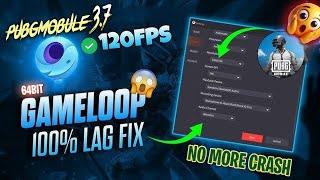 HOW TO PUBGMOBILE 3.7 LAG FIX || CRASH FIX || FPS DROP || GAMELOOP 64 BIT || 120 FPS WITH ULTRA HDR