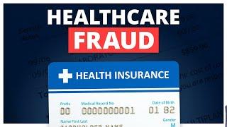 Healthcare Fraud and Medical Identity Theft Explained.