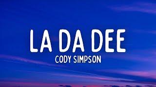 Cody Simpson - La Da Dee (Lyrics)