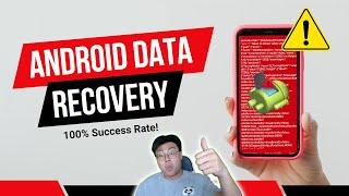 2024 Recover Permanently Deleted Files from Android Best Android Data Recovery Tool