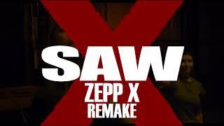 Saw X - Hello Cecilia / Zepp X Remake