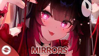 Nightcore - Mirrors (Lyrics)