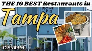 Top 10 Best Restaurants in Tampa, Florida