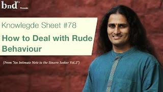 Knowledge Sheet 78 : How to deal with Rude Behaviour