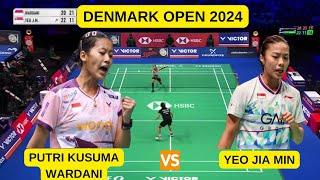 PUTRI KUSUMA WARDANI (INA) VS YEO JIA MIN (SIN) | DENMARK OPEN 2024