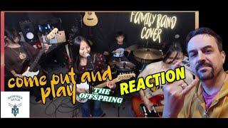 COME OUT AND PLAY by The Offspring  Missioned Souls  Family band studio cover REACTION