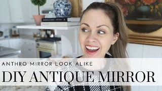 DIY Antique Mirror | ANTHRO Mirror Look Alike