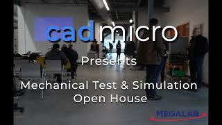 Mechanical Test and Simulation Open House Recap