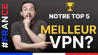 Les Meilleurs VPN pour la France en 2022  Top 5 des VPN rapides et sécurisés