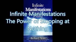 Infinite Manifestations: The Power of Stopping at Nothing (Light Touch Manifestations Book 2)