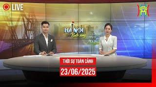  THỜI SỰ SÁNG 23/6 | Thời sự Hà Nội hôm nay | Tin tức thời sự 24h mới nhất