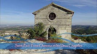 Saint Paul Trois Châteaux au deux Chapelles