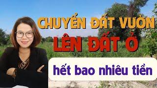 Cách tính số tiền phải nộp khi chuyển từ đất vườn lên đất ở I Đoàn Dung.