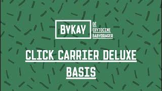 ByKay Click Carrier Deluxe, basis instructies