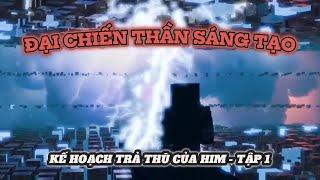 KẾ HOẠCH TRẢ THÙ CỦA HIM TẬP 1