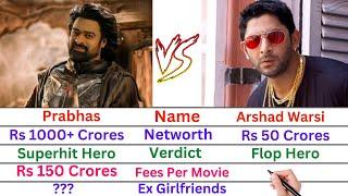 Comparison: Prabhas Vs Arshad Warsi | Networth, Affairs, Family, Luxury Cars & Lifestyle