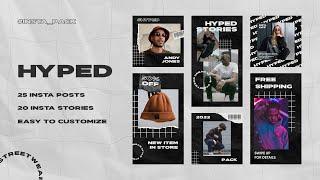 HYPED - STREETWEAR INSTAGRAM POSTS & STORIES PACK / AFTER EFFECTS TEMPLATE