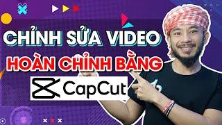 Chỉnh sửa video hoàn chỉnh bằng cupcut | Hưng Huỳnh