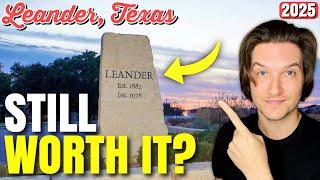 Is Moving to Leander Texas Still a Good Idea in 2025? [Everything You Need to Know]