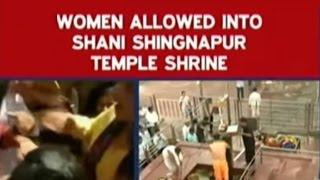 Women Allowed Into Shani Shingnapur Temple Shrine