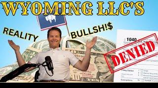 Wyoming LLCs, Reality & Bull$&! | Tax Attorney Explains...