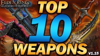 "The TOP 10 MOST FUN & OP WEAPONS to bring you back to Elden Ring!" (Update 1.15)