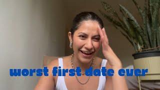 STORY TIME: WORST FIRST DATE EVER