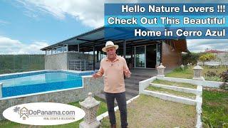 Hello Nature Lovers!! Check Out This beautiful Home in Cerro Azul-Do Panama Real Estate & Relocation